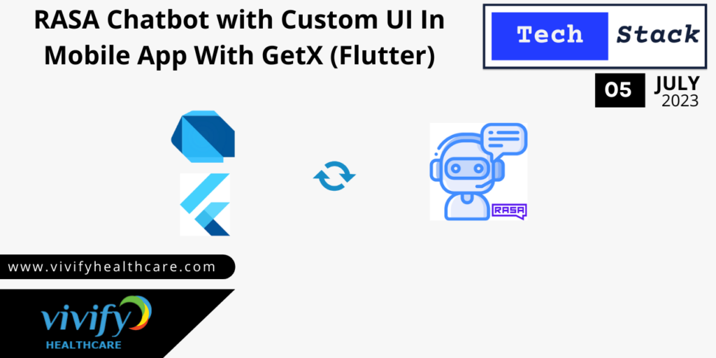 RASA Chatbot with Custom UI In Mobile App With GetX(Flutter)